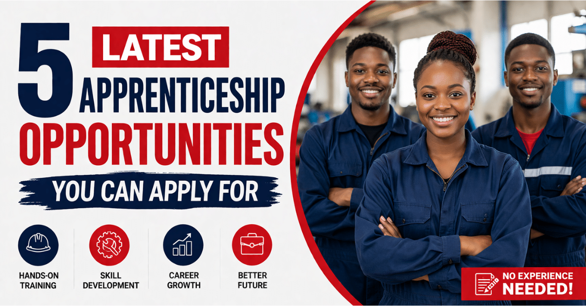 5 Latest Apprenticeship Opportunities You Can Apply For