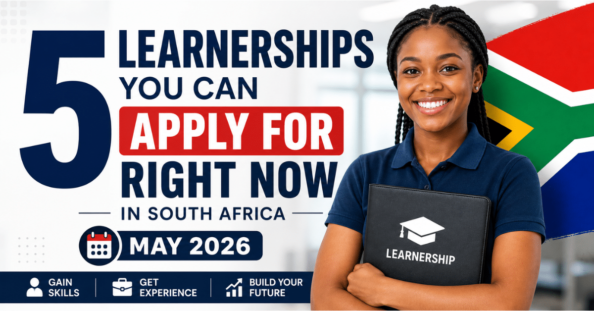 5 Learnerships You Can Apply for Right Now in South Africa (May 2026)