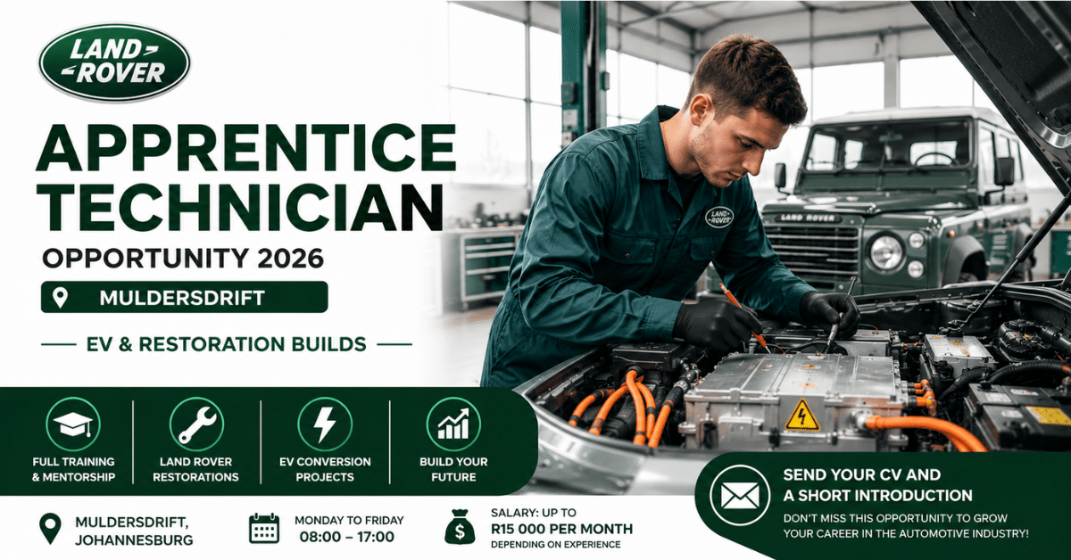 Land Rover Apprentice Technician Opportunity 2026 in Muldersdrift (EV & Restoration Builds)