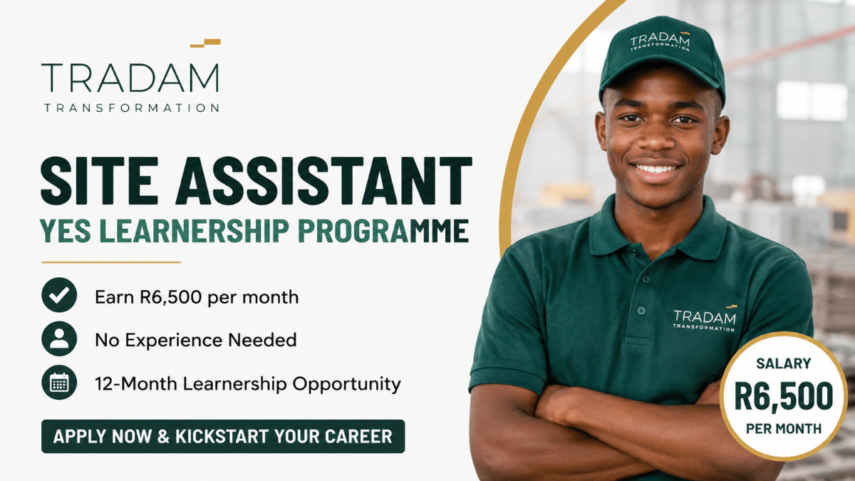 Site Assistant YES Learnership Programme (R6,500 Per Month) – No Experience Needed