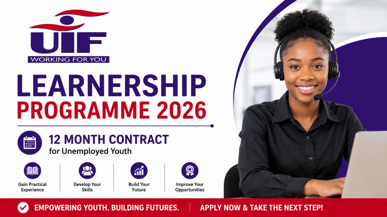 UIF Learnership Programme 2026: 12 Month Contract for Unemployed Youth